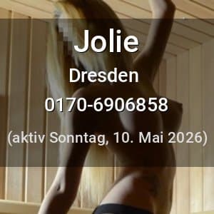 Escort Jolie in Dresden