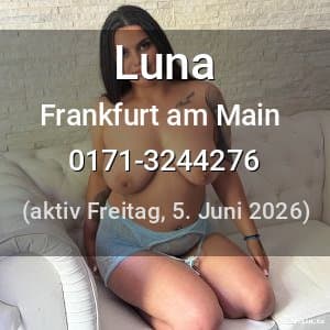 Escort Luna in Frankfurt am Main