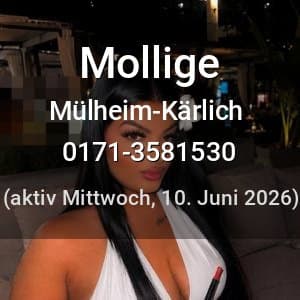 Escort Mollige in Mülheim-Kärlich