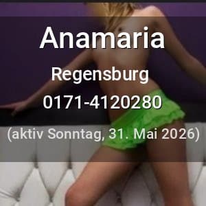 Escort Anamaria in Regensburg