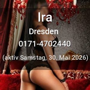 Escort Ira in Dresden
