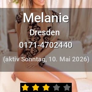 Escort Melanie in Dresden
