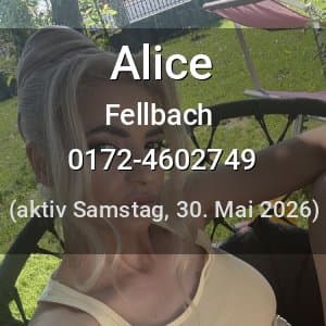 Escort Alice in Fellbach