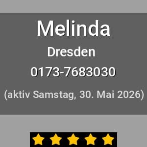 Escort Melinda in Dresden