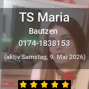 Escort TS Maria in Bautzen