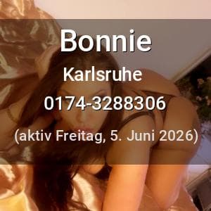 Escort Bonnie in Karlsruhe
