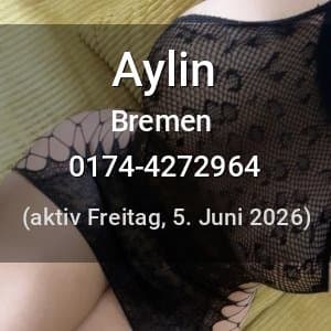 Escort Aylin in Bremen