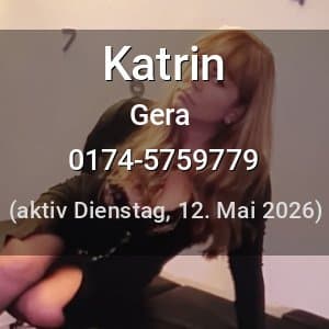 Escort Katrin in Gera