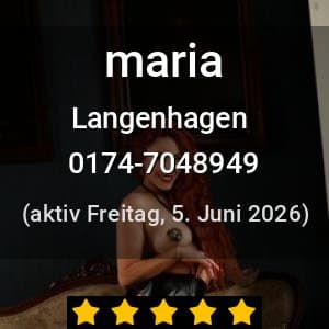Escort maria in Langenhagen