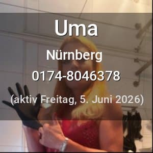 Escort Uma in Nürnberg