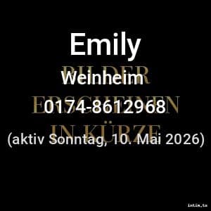 Escort Emily in Weinheim