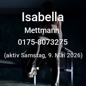 Escort Isabella in Mettmann