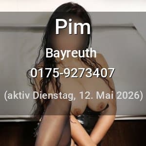 Escort Pim in Bayreuth
