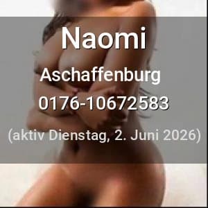 Escort Naomi in Aschaffenburg