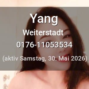 Escort Yang in Weiterstadt