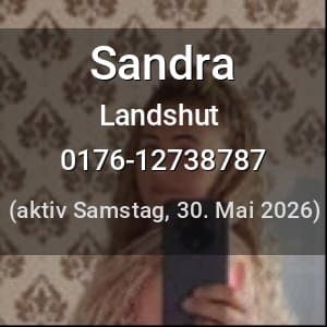 Escort Sandra in Landshut