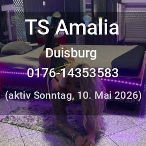 Escort TS Amalia in Duisburg