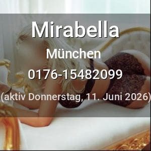 Escort Mirabella in München