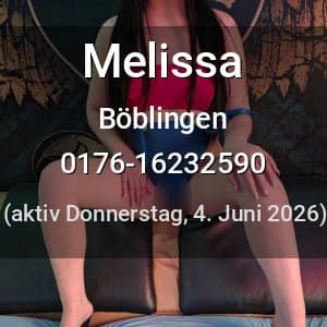 Escort Melissa in Böblingen