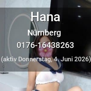 Escort Hana in Nürnberg
