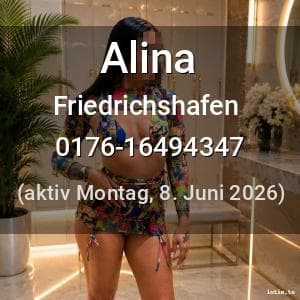 Escort Alina in Friedrichshafen