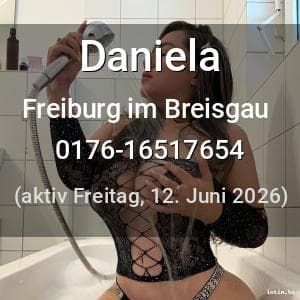 Escort Daniela in Freiburg im Breisgau