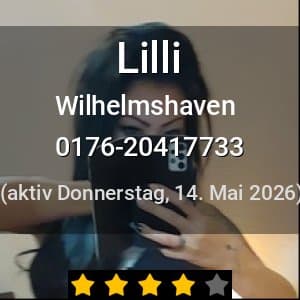 Escort Lilli in Wilhelmshaven