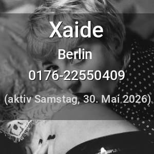 Escort Xaide in Berlin