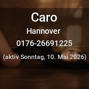 Escort Caro in Hannover
