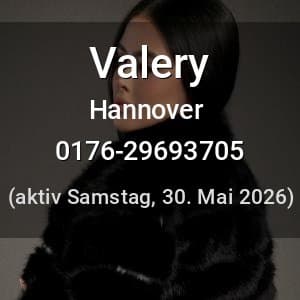 Escort Valery in Hannover