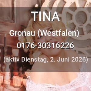 Escort TINA in Gronau (Westfalen)
