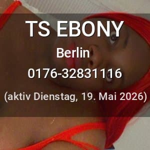 Escort TS EBONY in Berlin