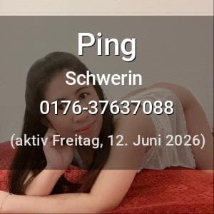 Escort Ping in Schwerin