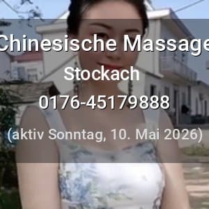 Escort Chinesische Massage in Stockach