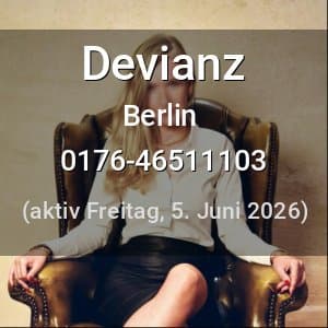 Escort Devianz in Berlin