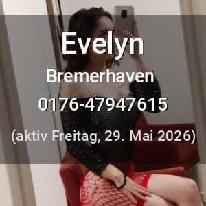 Escort Evelyn in Bremerhaven