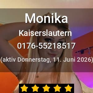 Escort Monika in Kaiserslautern