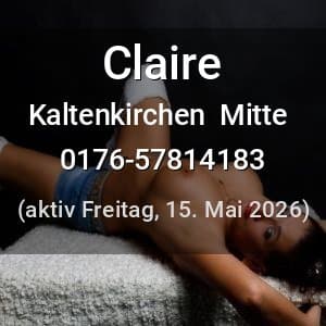 Escort Claire in Kaltenkirchen  Mitte