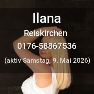 Escort Ilana in Reiskirchen