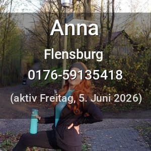 Escort Anna in Flensburg