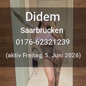 Escort Didem in Saarbrücken