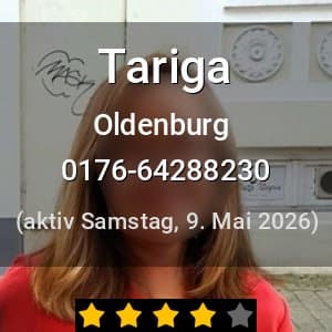 Escort Tariga in Oldenburg