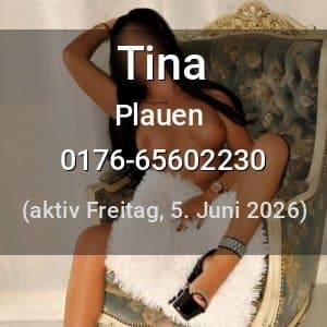 Escort Tina in Plauen