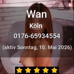 Escort Wan in Köln