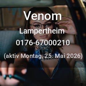 Escort Venom in Lampertheim