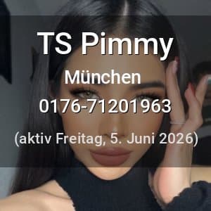 Escort TS Pimmy in München