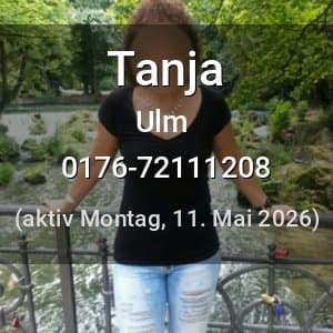 Escort Tanja in Ulm