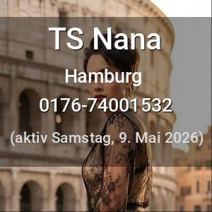 Escort TS Nana in Hamburg