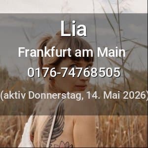 Escort Lia in Frankfurt am Main