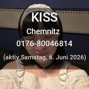 Escort KISS in Chemnitz